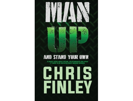 Livro Man Up And Stand on Your Own de Chris Finley (Inglês)