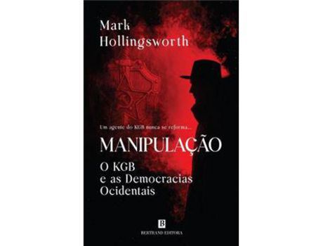 Livro Manipulação - O KGB e as Democracias Ocidentais de Mark Hollingsworth ( Português )