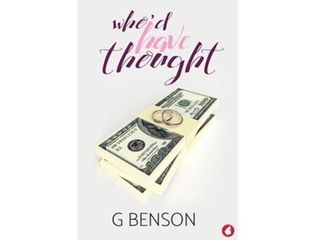 Livro Whod Have Thought De G Benson (inglês)