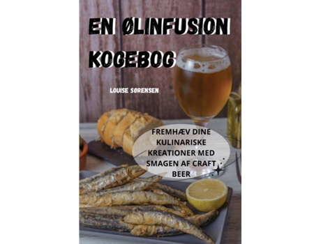 Livro EN ØLINFUSION KOGEBOG de Louise Sørensen (Inglês)