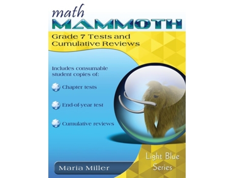 Livro Math Mammoth Grade 7 Tests and Cumulative Reviews de Maria Miller (Inglês)
