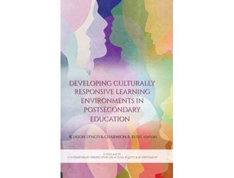 Livro Developing Culturally Responsive Learning Environments in Postsecondary Education de Lynch, R Jason et al. (Inglês - Capa Dura)