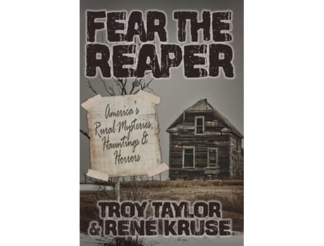 Livro Fear the Reaper de Troy Taylor e Rene Kruse (Inglês)
