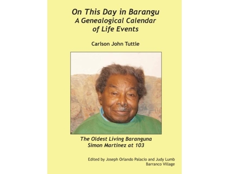 Livro On This Day In Barangu A Genealogical Calendar Of Life Events De Carlson John Tuttle (inglês)