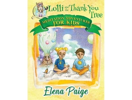 Livro Lolli And The Thank You Tree De Elena Paige (inglês - Capa Dura)