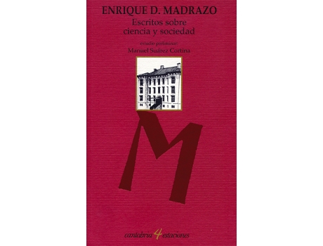 Livro Escritos Sobre Ciencia Y Sociedad de Enrique D. Madrazo (Espanhol)