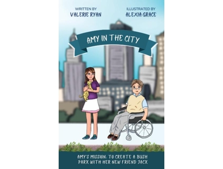 Livro Amy In The City Amys Mission To Create A Bush Park With Her New Friend Jack De Valerie Ryan (inglês)