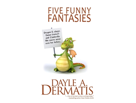 Livro Five Funny Fantasies de Dayle A Dermatis (Inglês)