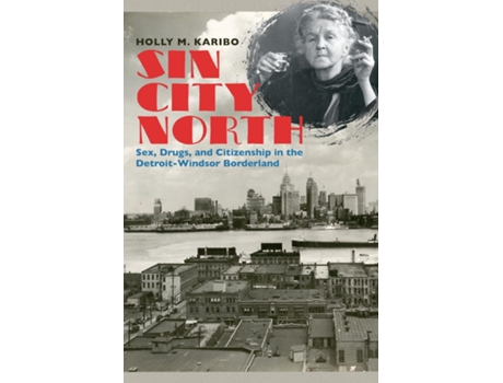 Livro Sin City North De Holly M Karibo (inglês)