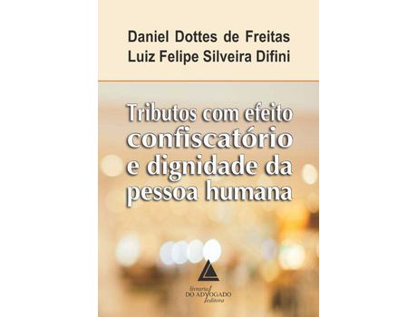 Livro Tributos com E. Confisc. e D. Da P. Humana-01Ed/20 de Freitas, Daniel E Difini, Luiz Felipe ( Português-Brasil )
