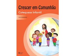 Livro Crescer em Comunhao Catequese Infantil Catequiza de Simone Maciel Fernandes (Português do Brasil)