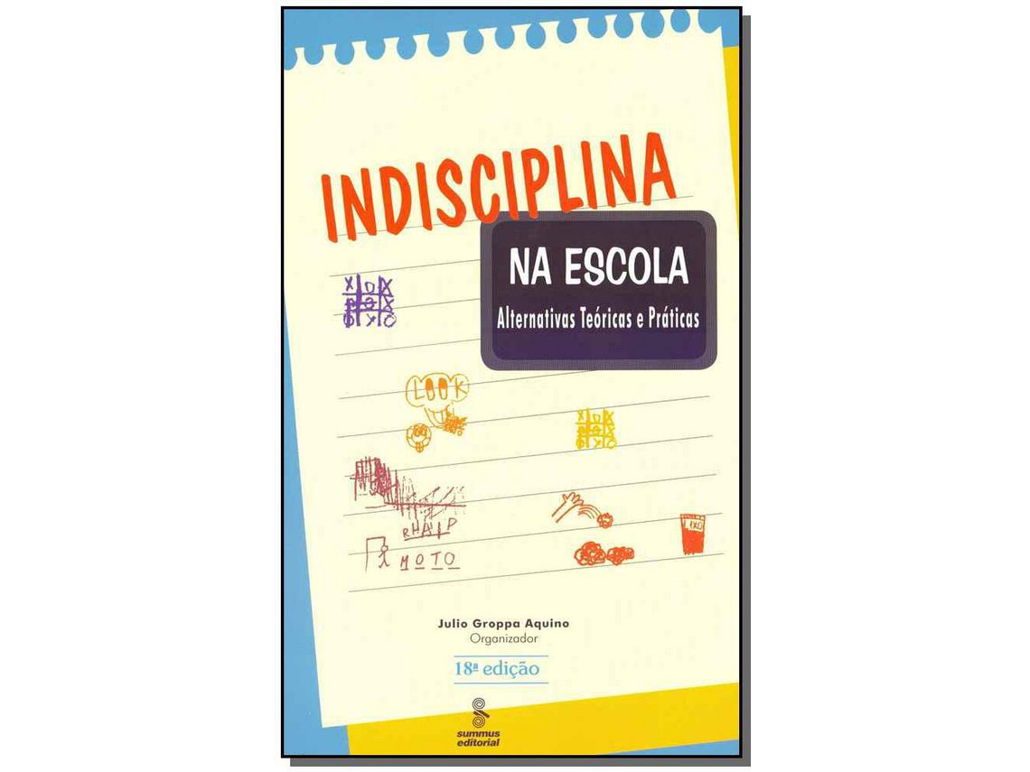 Livro Indisciplina na Escola 18Ed/16 de Aquino e Julio Grappa (Português)