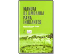 Livro Manual de Umbanda para Iniciantes de Diamantino Fernandes Trindade (Português do Brasil)