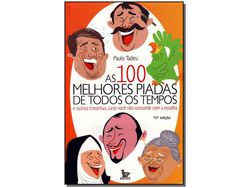 Livro 100 Melhores Piadas de Todos Os Tempos As de Tadeu (Português do Brasil)