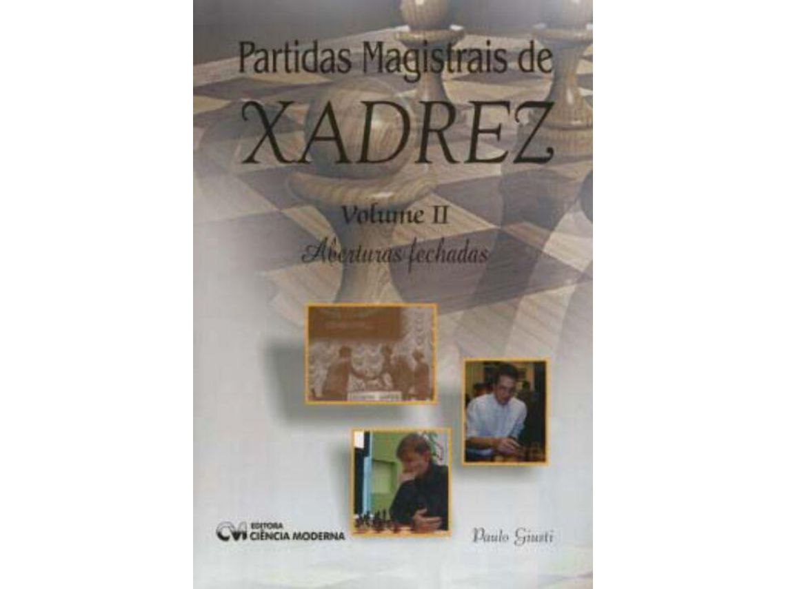 Livro Partidas Magistrais de Xadrez Vol. Ii de Giusti, Paulo