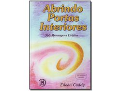 Livro Abrindo Portas Interiores Brochura de Eileen Caddy (Português)