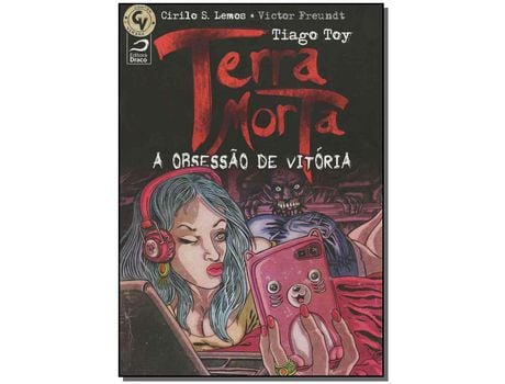 Livro Terra Morta a Obsessao de Vitoria de Toy e Tiago (Português)