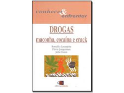 Livro Drogas Maconha Cocaina e Crack de Ronaldo Laranjeira (Português do Brasil)