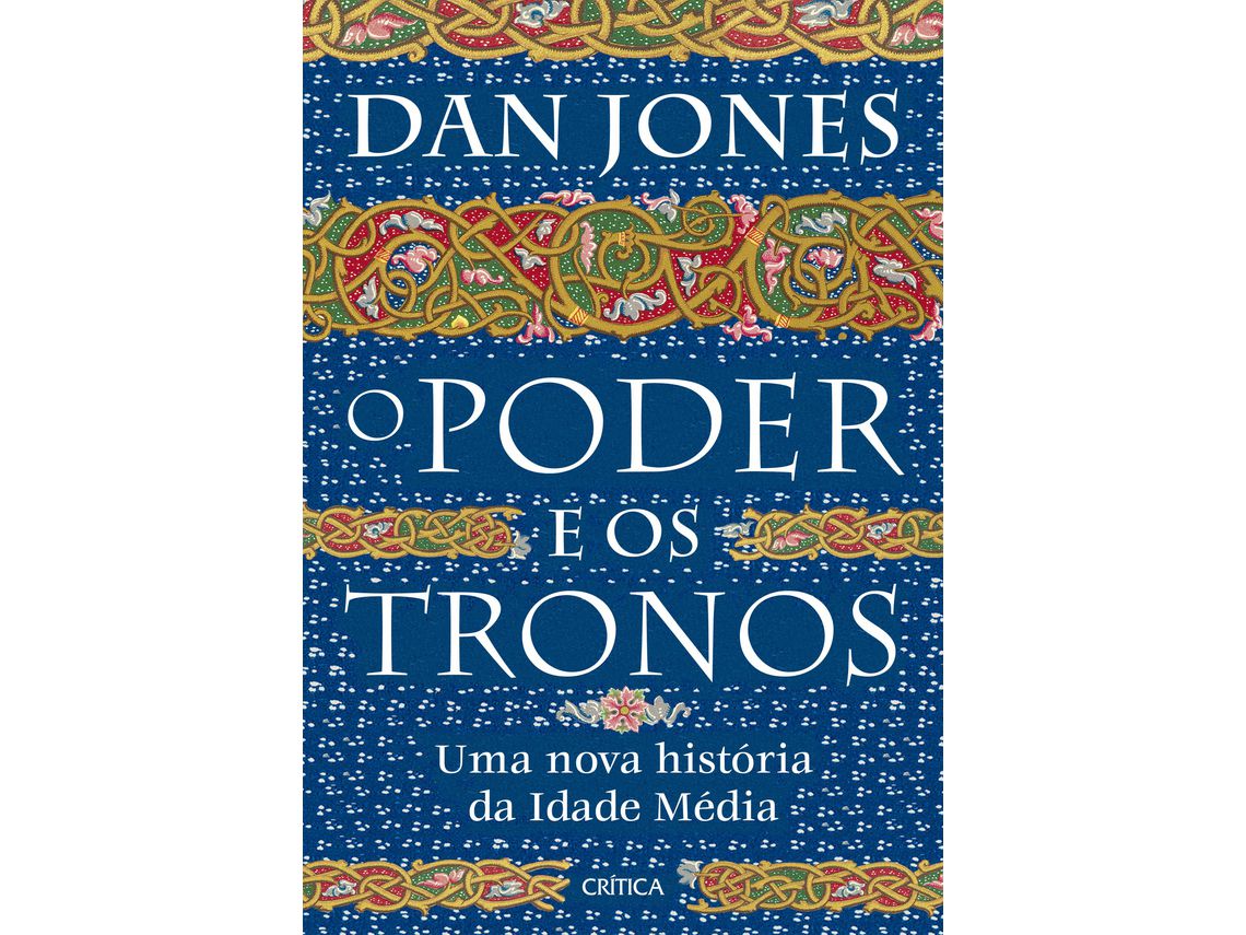 Livro Poder e Os Tronos O de Dan Jones (Português)