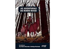 Livro Aventuras de Robin Hood As de Ana Maria Machado e Rodrigo Machado (Português)