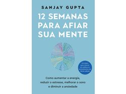 Livro 12 Semanas para Afiar Sua Mente de Sanjay Gupta (Português)