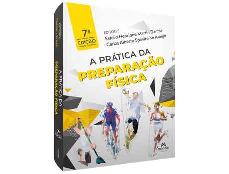 Livro Pratica Da Preparacao Fisica A de Dantas, Estelio; Araujo, Carlos Alberto ( Português-Brasil )