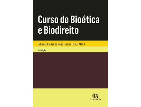 Livro Curso de Bioatica e Biodireito de Adriana Caldas Do Rego Freitas Dabus Maluf ( Português-Brasil )