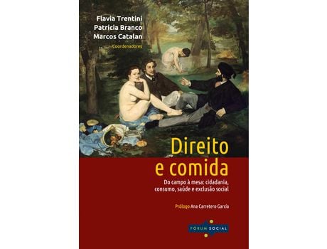 Livro Direito e Comida 01Ed/23 de Trentini; Branco; Catalan ( Português-Brasil )