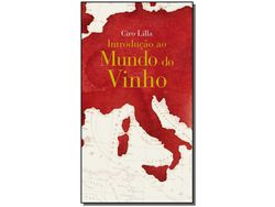 Livro Introducao Ao Mundo Do Vinho de Lilla (Português do Brasil)