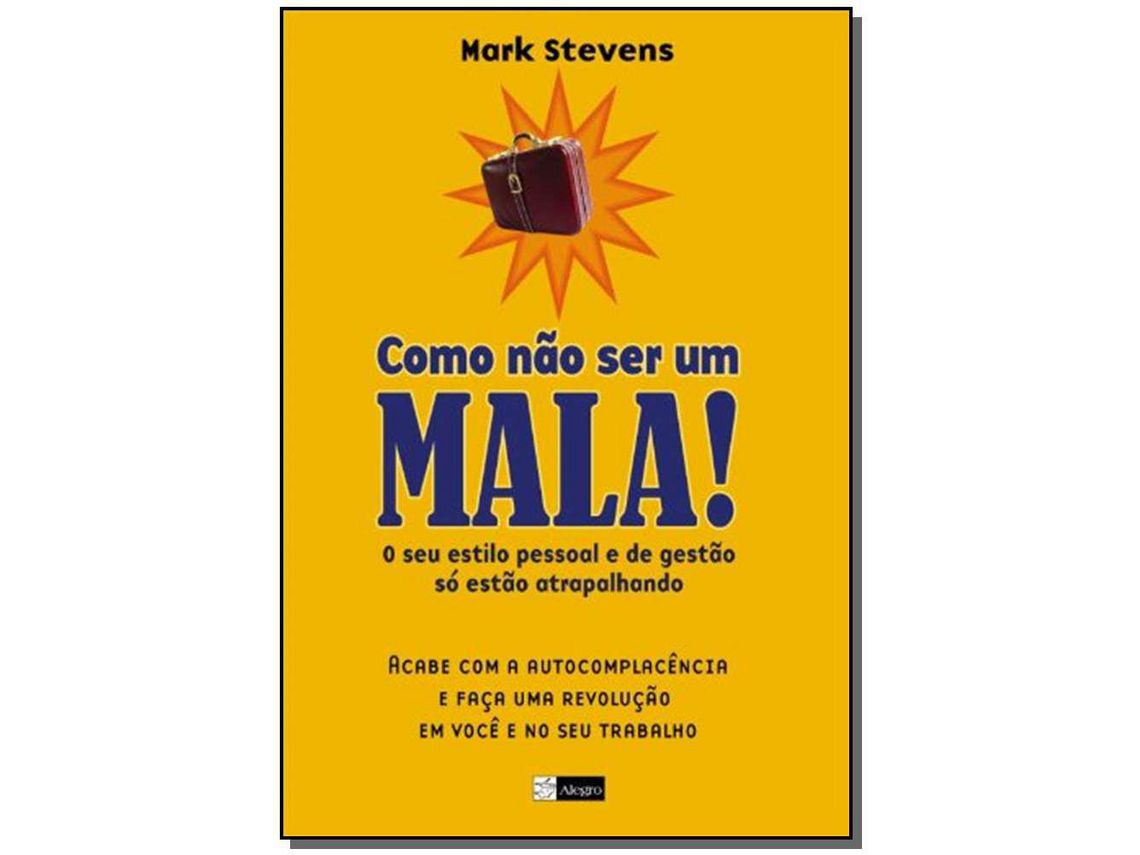 Livro Como Nao Ser Um Mala! de Stevens e Mark (Português)