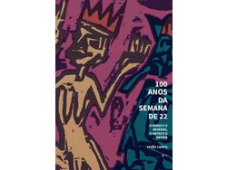 Livro 100 Anos Da Semana de 22 de Zezao Castro (Português)