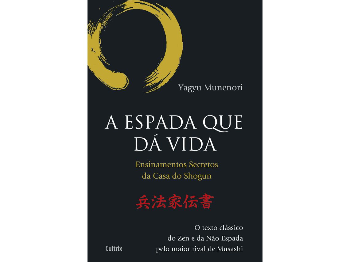 Livro Espada Que Da Vida A de Yagyu Munenori (Português)