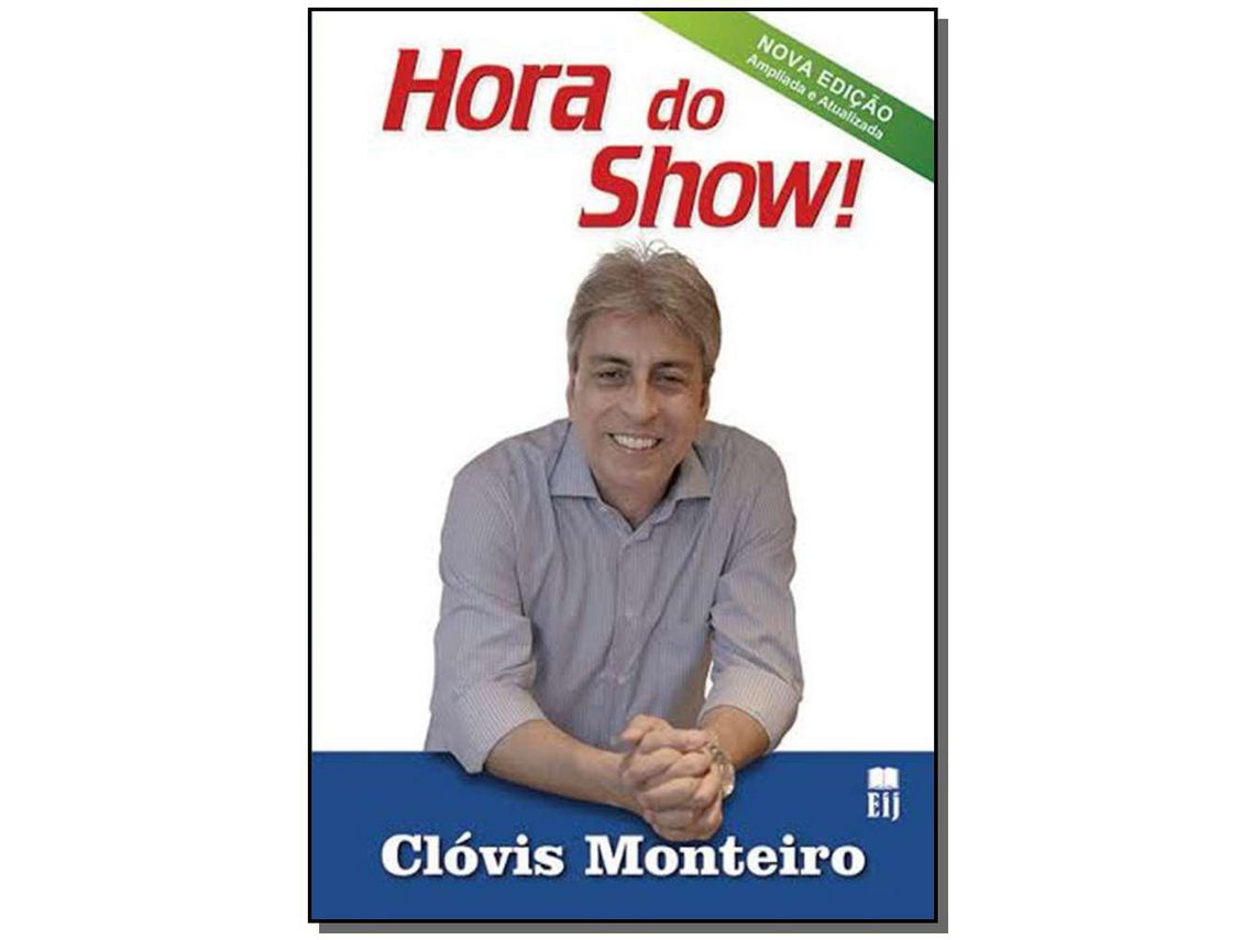 Livro Hora Do Show de Monteiro e Clovis (Português)