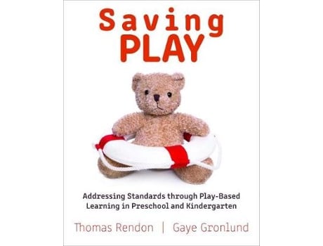 Livro Saving Play de Gaye Gronlund e Thomas Rendon (Inglês)