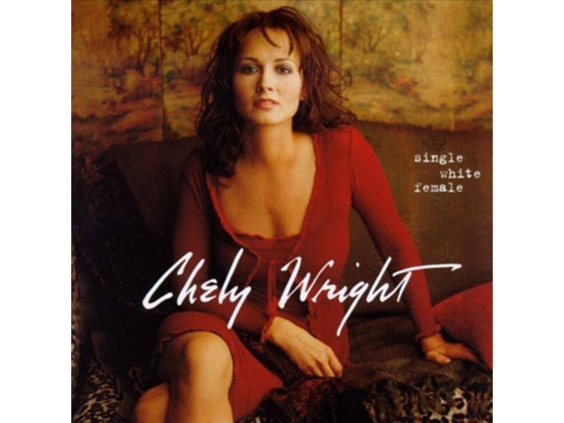 CD Chely Wright - Single White Female