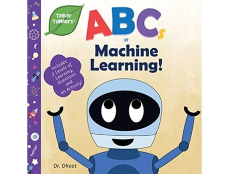 Livro ABCs of Machine Learning Tinker Toddlers de Dr Dhoot (Inglês)
