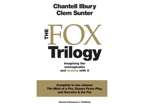 Livro The Fox Trilogy: Imagining the unimaginable and dealing with it Chantell Ilbury, Clem Sunter (Inglês)