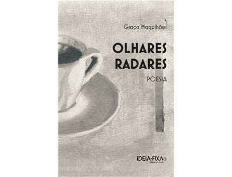Livro Olhares Radares de Graça Magalhães ( Português )