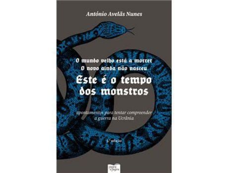 Livro O Mundo Velho Está a Morrer o Novo Ainda Não Nasceu de António Avelãs Nunes (Português)
