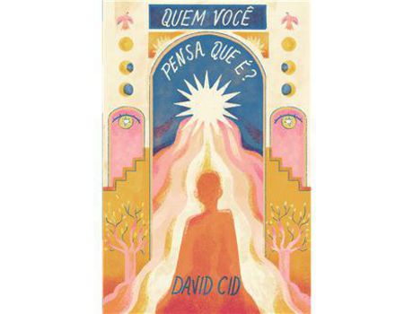 Livro Quem Você Pensa que É? de Dvid Cid ( Português )