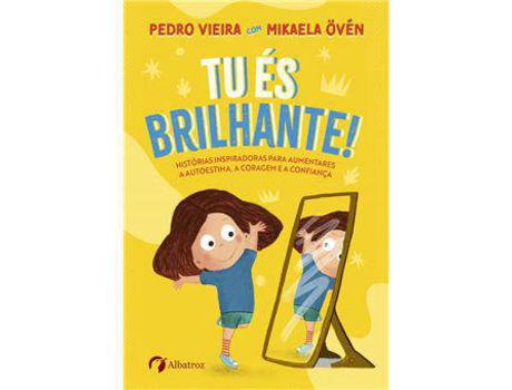 Livro Tu És Brilhante! de Pedro Vieira, Mikaela Övén ( Português )