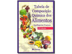 Livro Tabela de Composicao Quimica dos Alimentos-09Ed/18 de Franco e Guilherme (Português)