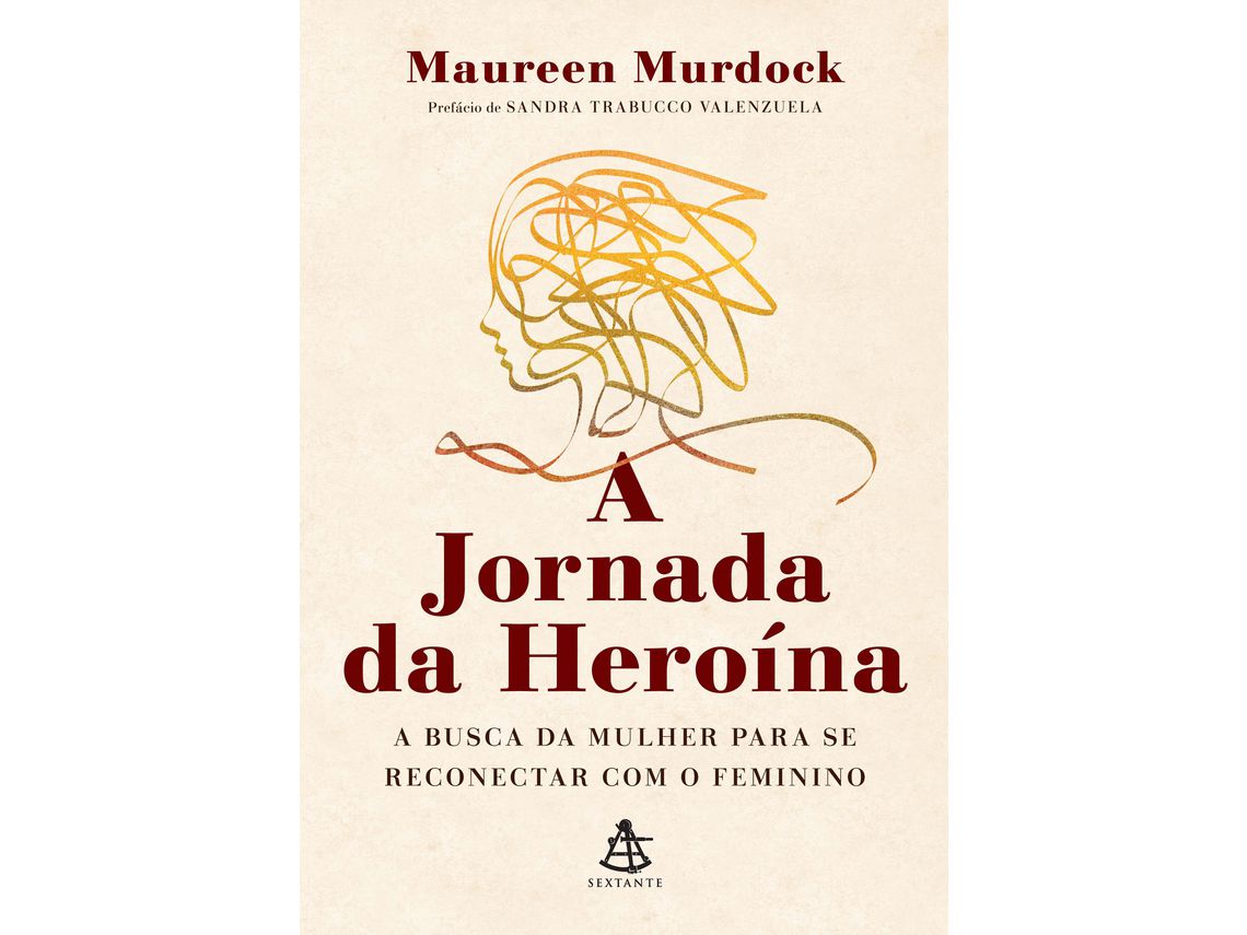Livro Jornada Da Heroina Busca Da Mulher Se Reconectar de Maureen Murdock Phd (Português do Brasil)