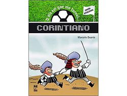 Livro Dia em Que Me Tornei... Corintiano O Ed. Atuali de Marcelo Duarte (Português do Brasil)