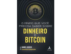 Livro Minimo Que Voce Precisa Saber S. Dinh.E Bitcoin O de Daniel Scocco (Português)