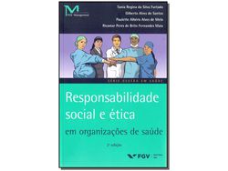 Livro Responsabilidade Social e Etica Org.Saude 02Ed/16 de Tania R Silva Furtado (Português do Brasil)