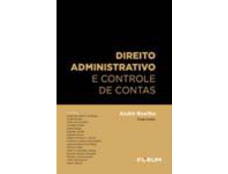 Livro Direito Administrativo e Controle Contas 01Ed/23 de ROSILHO, ANDRE ( Português-Brasil )