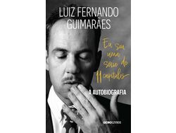 Livro Eu Sou Uma Serie de 11 Capitulos a Autobiografia de Luiz Fernando Guimarães (Português)