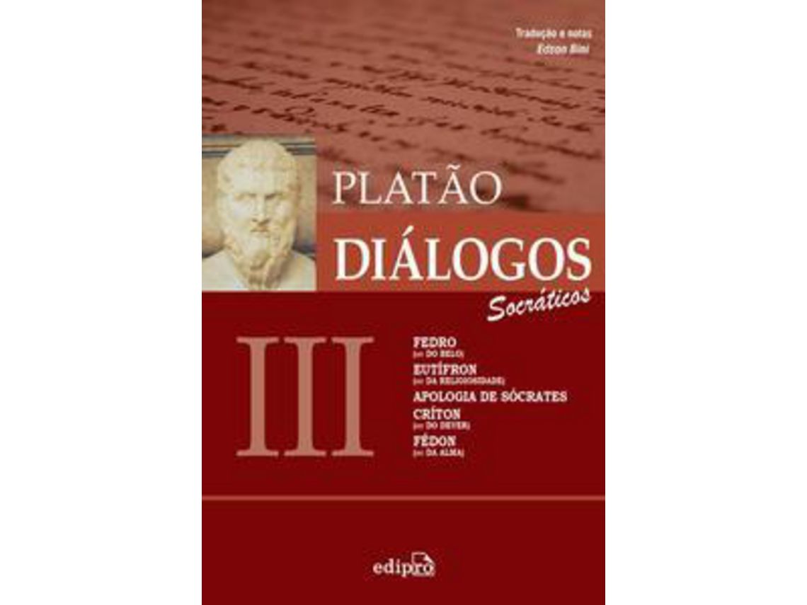 Livro Dialogos 3 Fedro Eutifron Apologia Socrates de Platão (Português do Brasil)