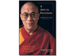 Livro Arte Da Felicidade a Um Manual para a Vida de Lama, Dalai E Cutler et al. (Português do Brasil)